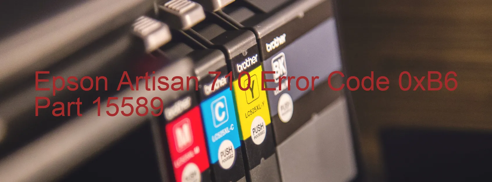 Epson Artisan 710 Error Code 0xB6 Part 15589