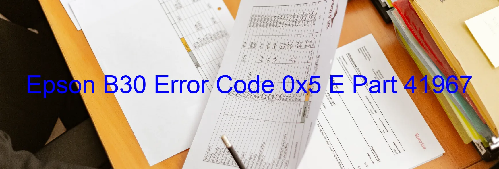 Epson B30 Error Code 0x5 E Part 41967