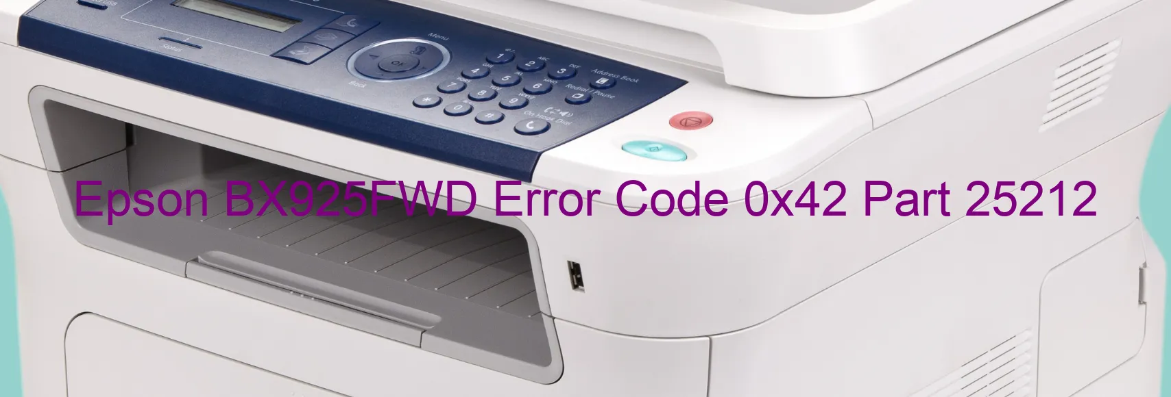 Epson BX925FWD Error Code 0x42 Part 25212