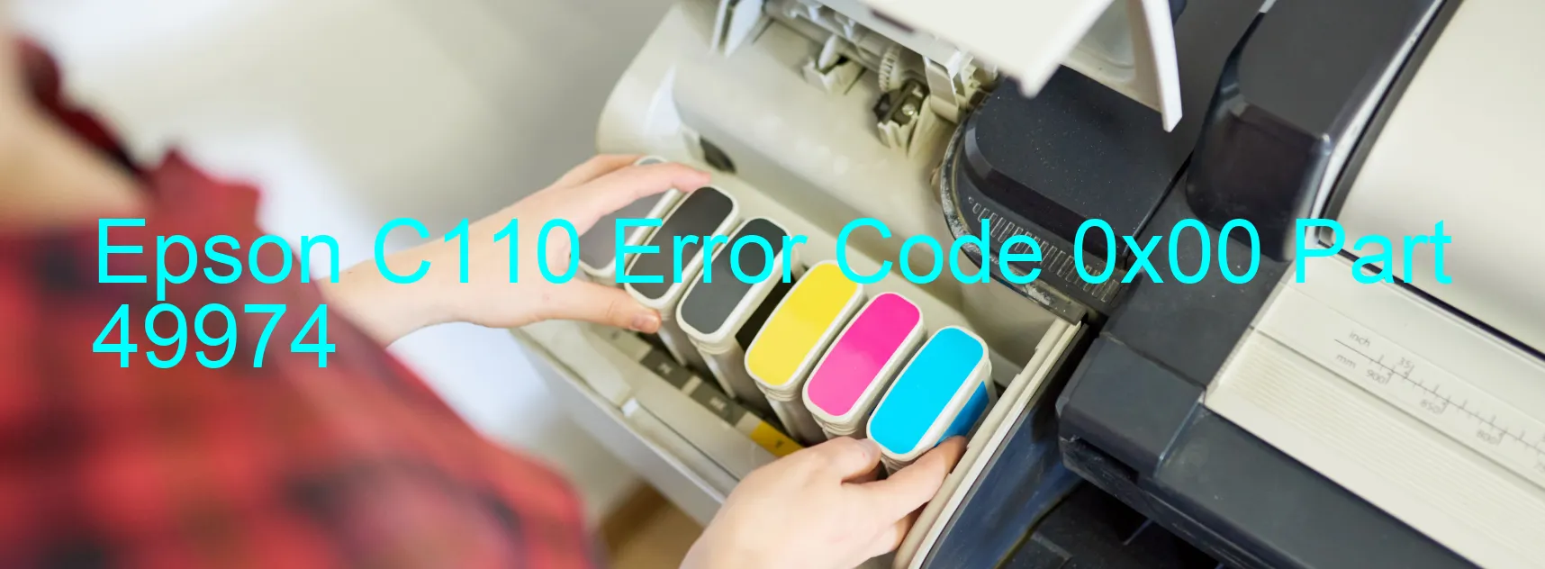 Epson C110 Error Code 0x00 Part 49974