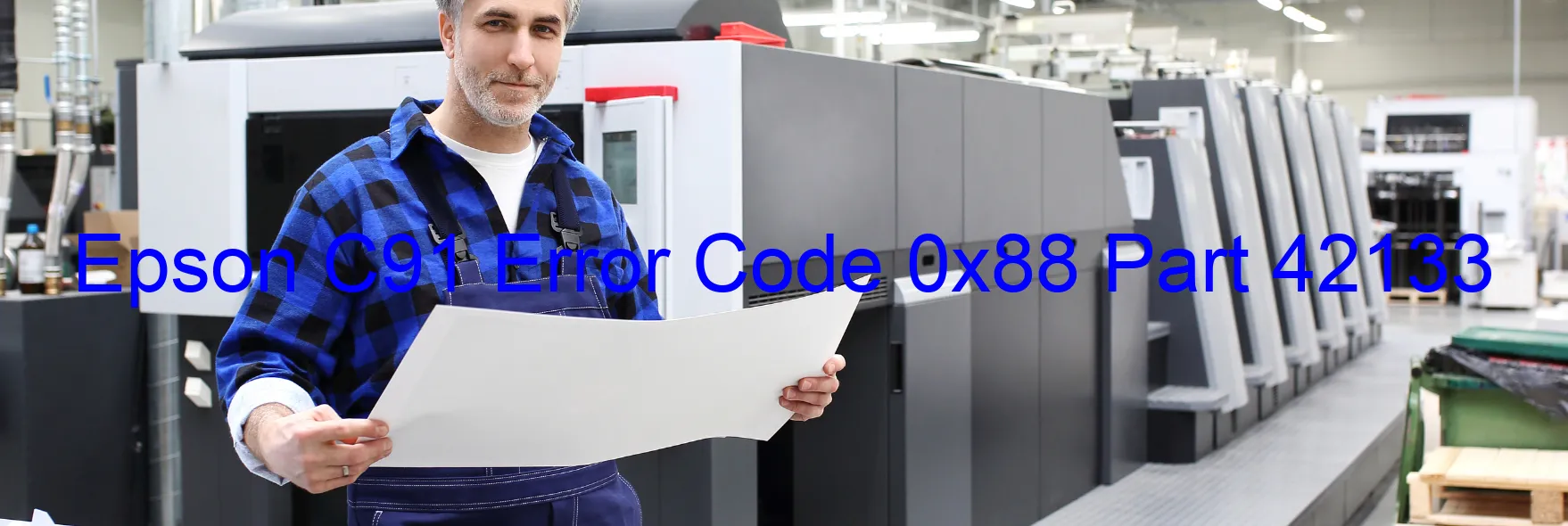 Epson C91 Error Code 0x88 Part 42133