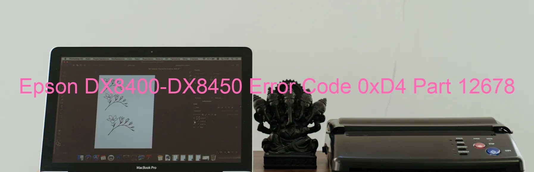 Epson DX8400-DX8450 Error Code 0xD4 Part 12678