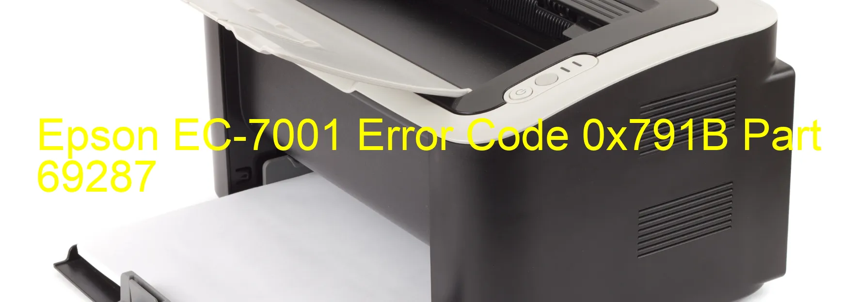 Epson EC-7001 Error Code 0x791B Part 69287