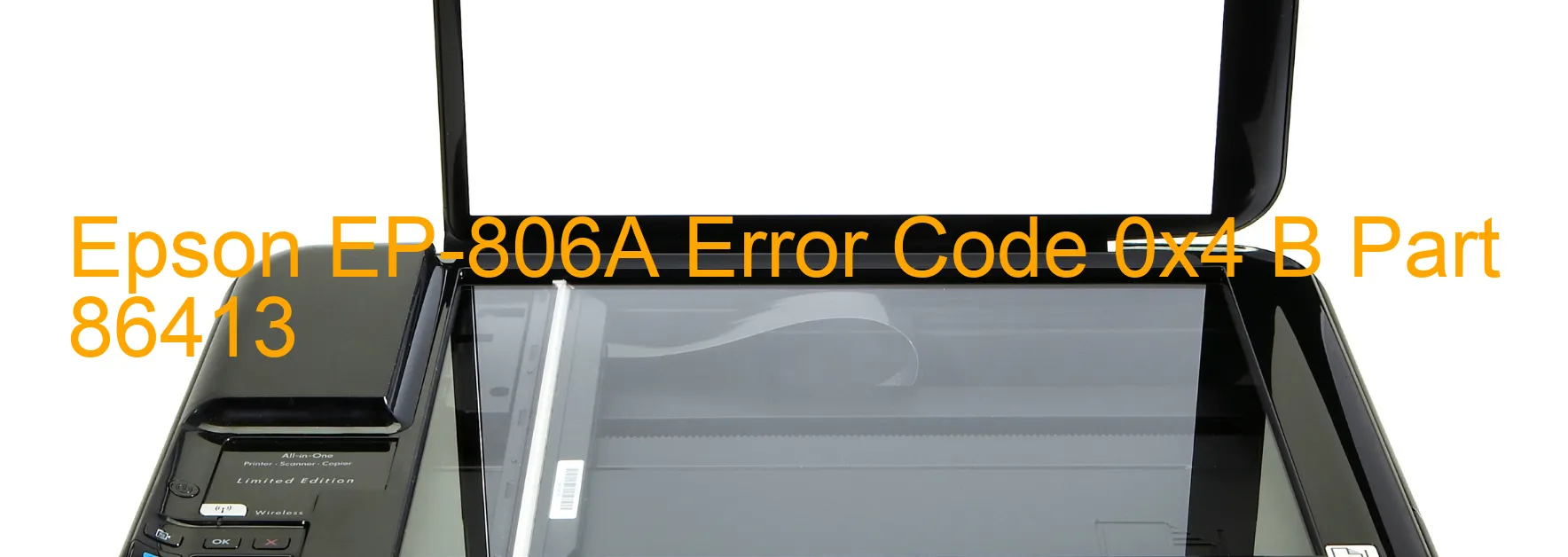 Epson EP-806A Error Code 0x4 B Part 86413