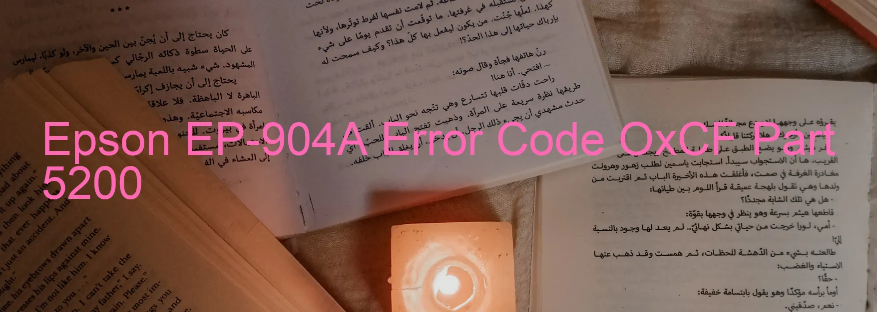 Epson EP-904A Error Code OxCF Part 5200