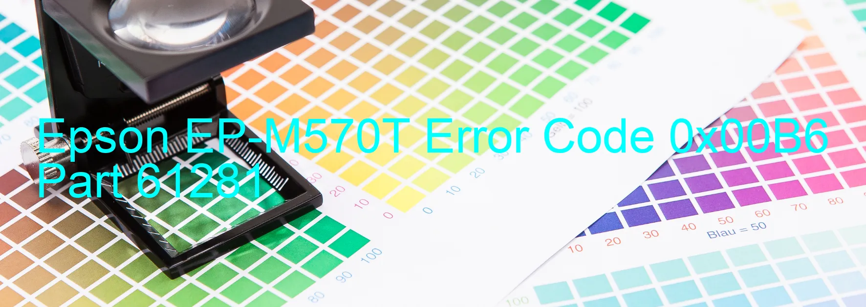 Epson EP-M570T Error Code 0x00B6 Part 61281