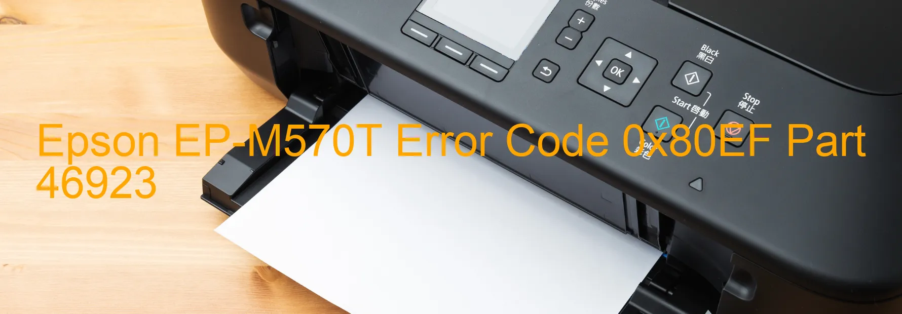 Epson EP-M570T Error Code 0x80EF Part 46923