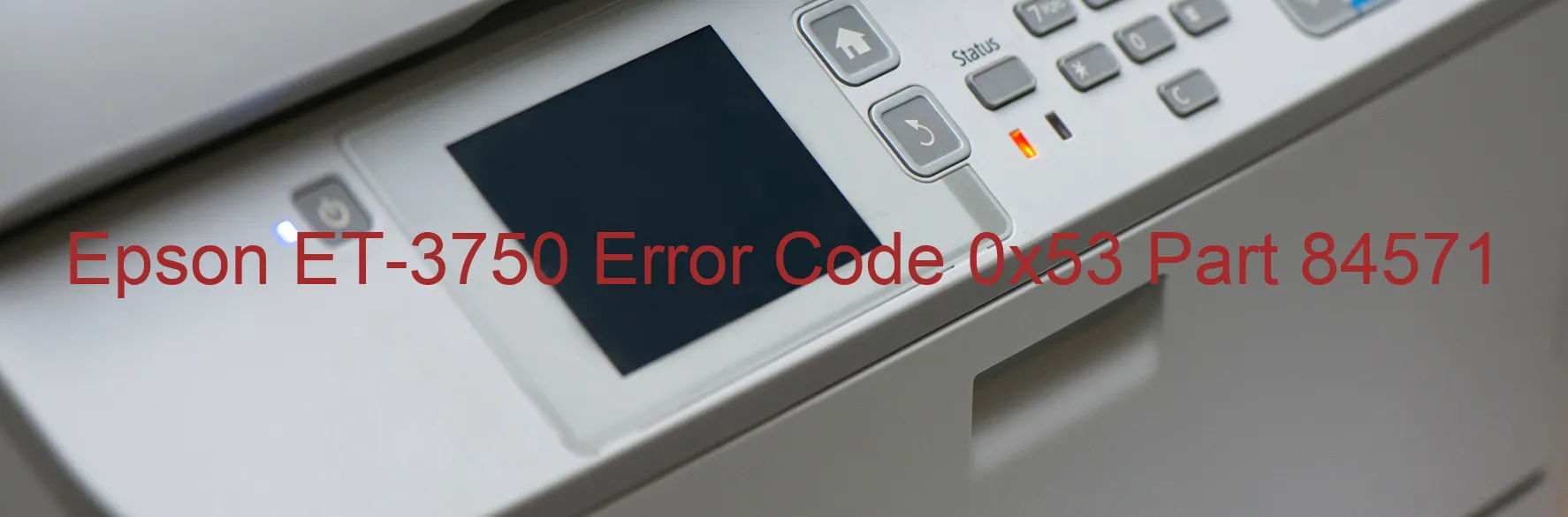 Epson ET-3750 Error Code 0x53 Part 84571