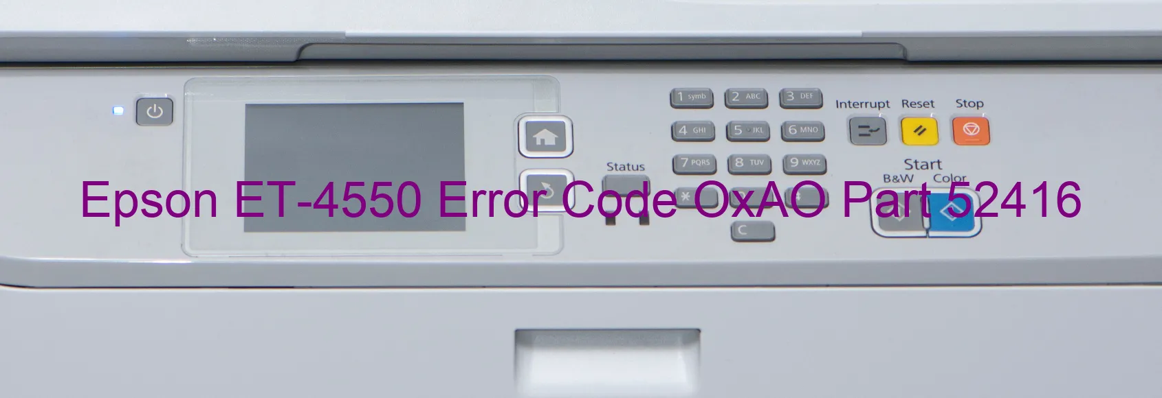 Epson ET-4550 Error Code OxAO Part 52416