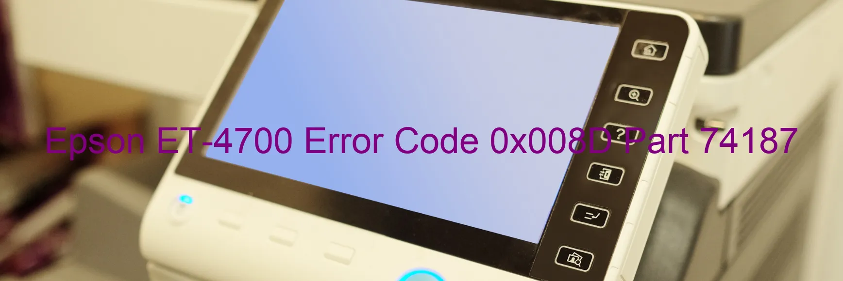 Epson ET-4700 Error Code 0x008D Part 74187