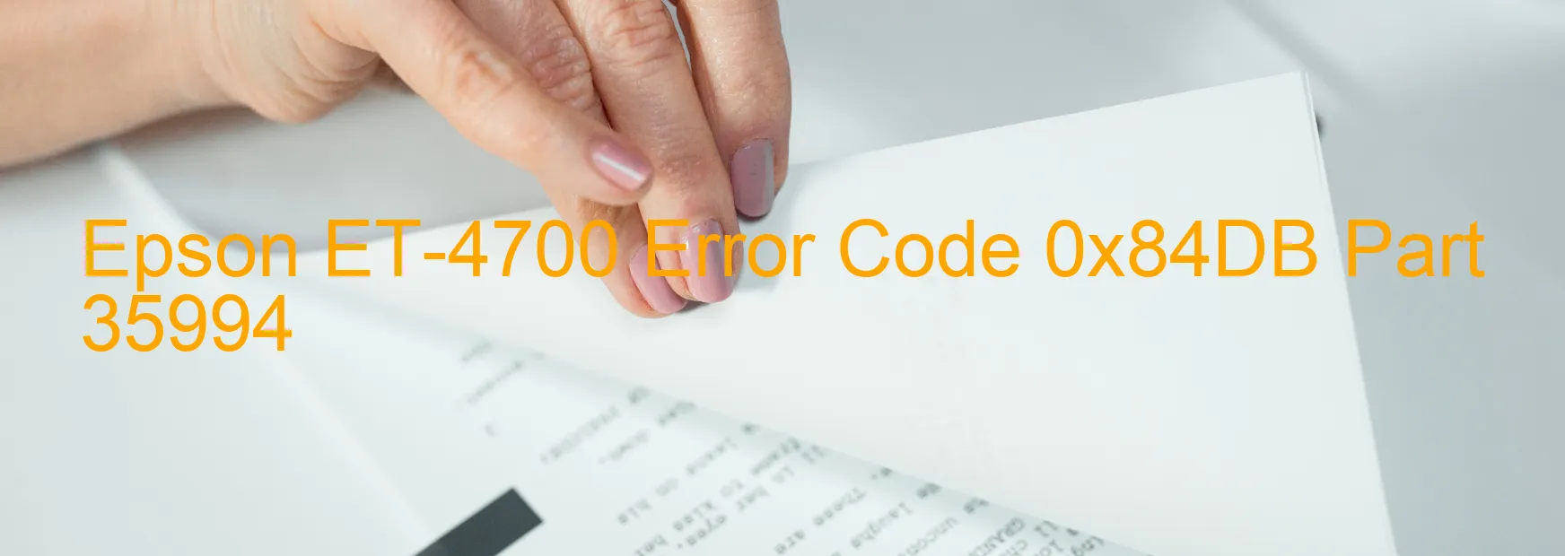 Epson ET-4700 Error Code 0x84DB Part 35994