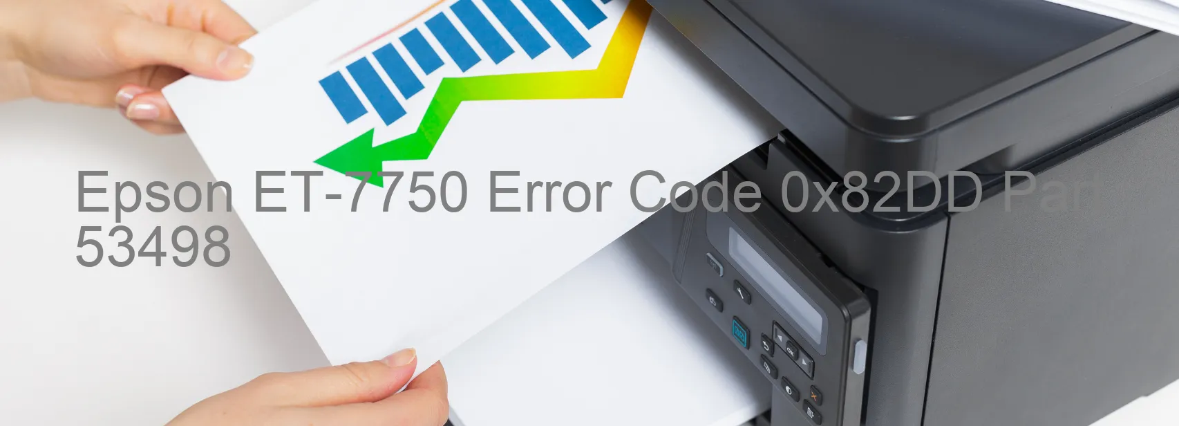 Epson ET-7750 Error Code 0x82DD Part 53498