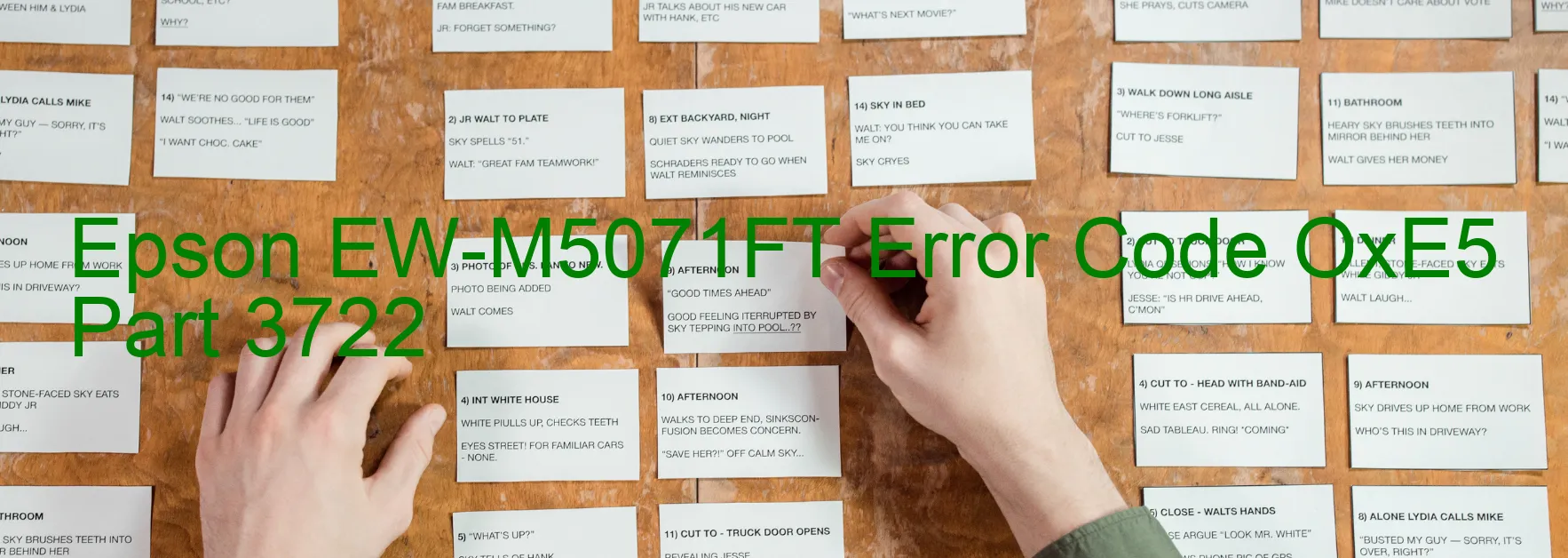 Epson EW-M5071FT Error Code OxE5 Part 3722