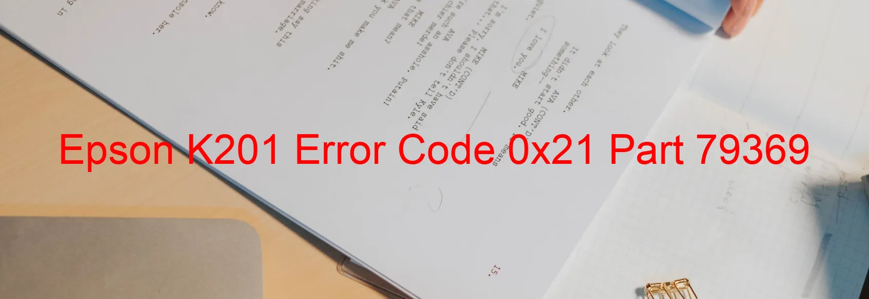 Epson K201 Error Code 0x21 Part 79369