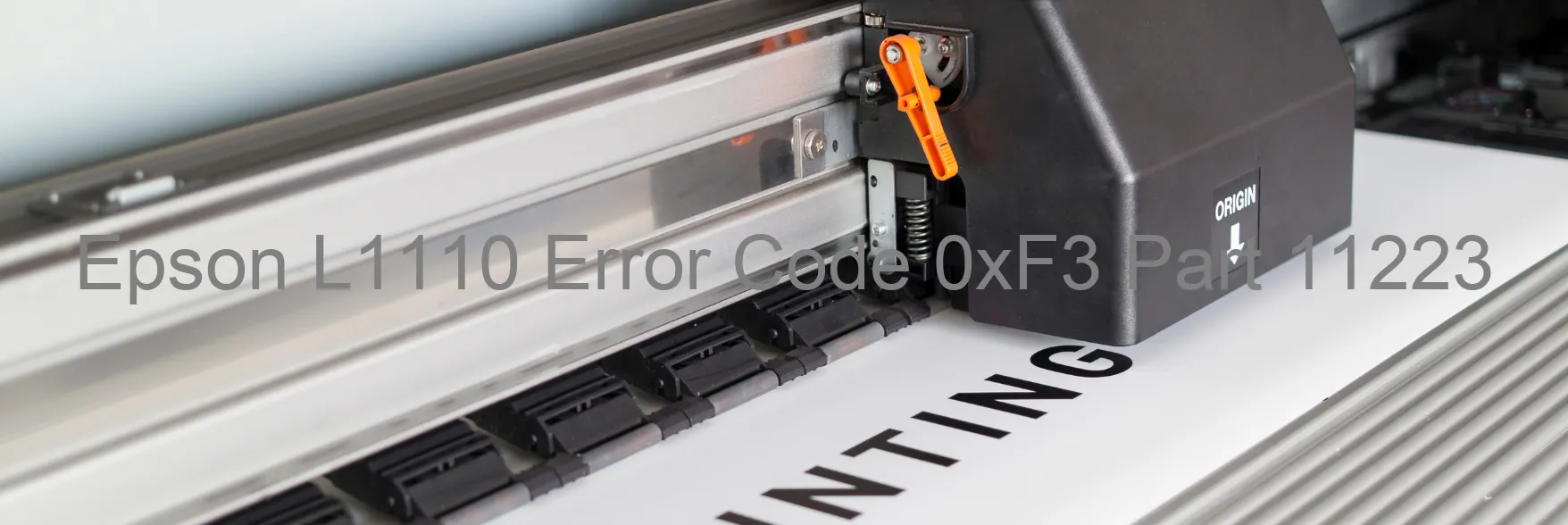 Epson L1110 Error Code 0xF3 Part 11223