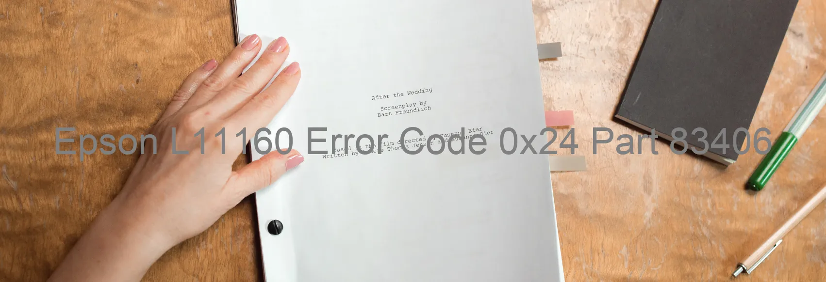 Epson L11160 Error Code 0x24 Part 83406