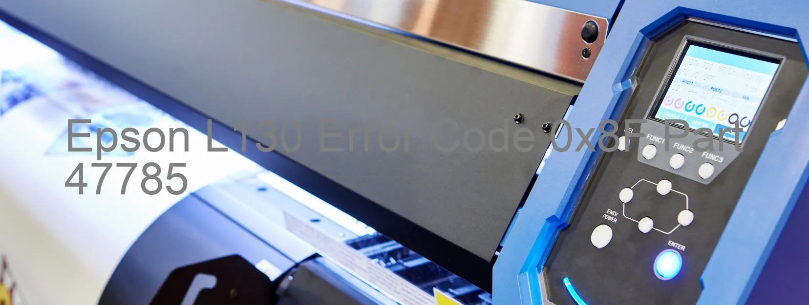 Epson L130 Error Code 0x8F Part 47785