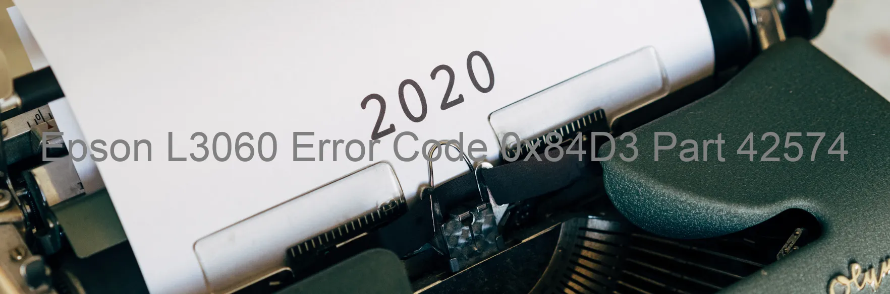 Epson L3060 Error Code 0x84D3 Part 42574