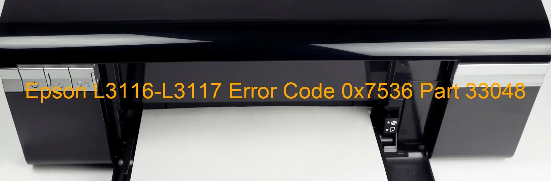 Epson L3116-L3117 Error Code 0x7536 Part 33048