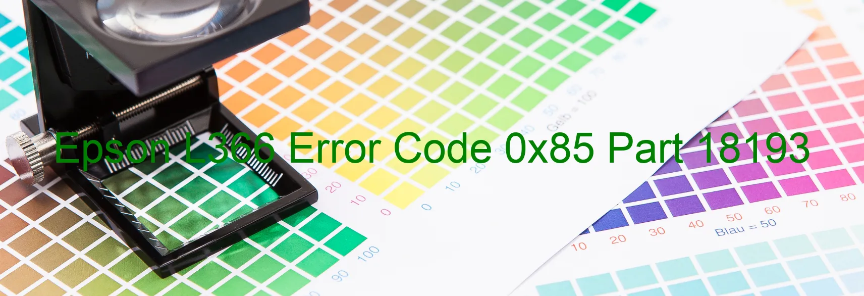 Epson L366 Error Code 0x85 Part 18193