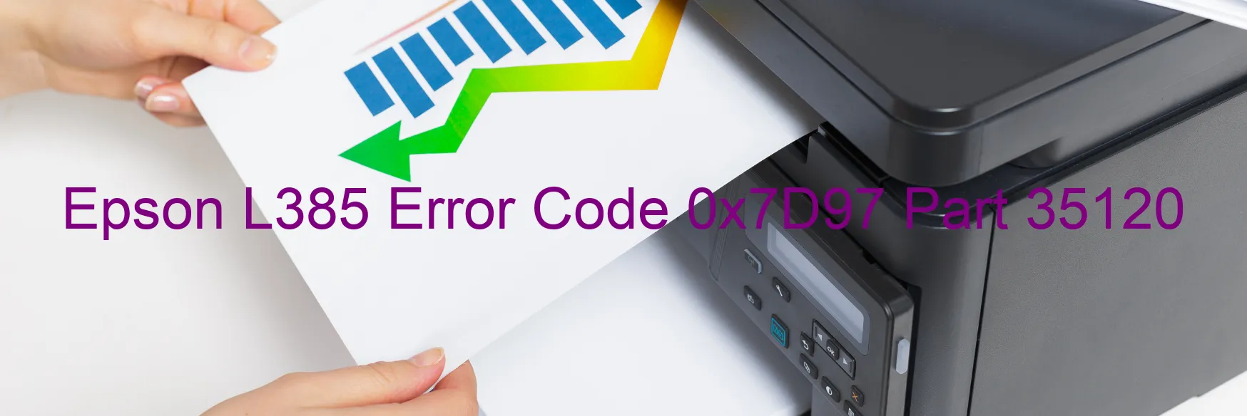 Epson L385 Error Code 0x7D97 Part 35120