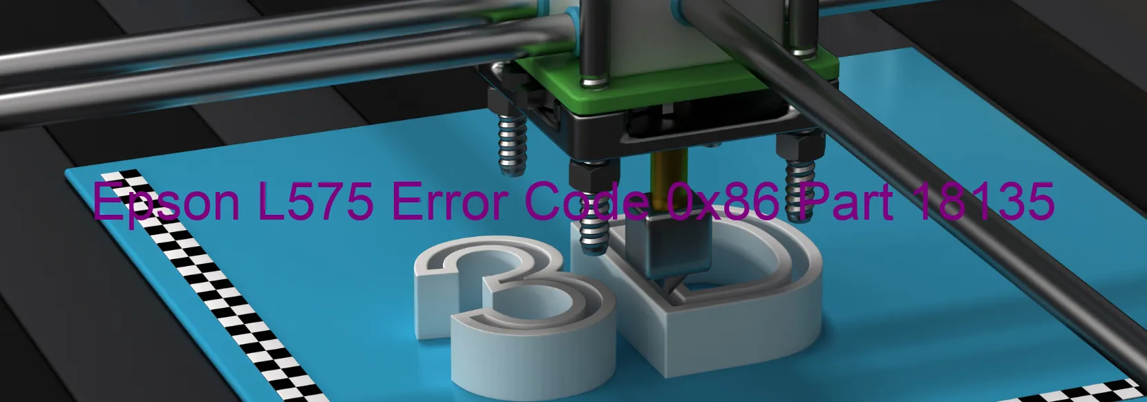 Epson L575 Error Code 0x86 Part 18135