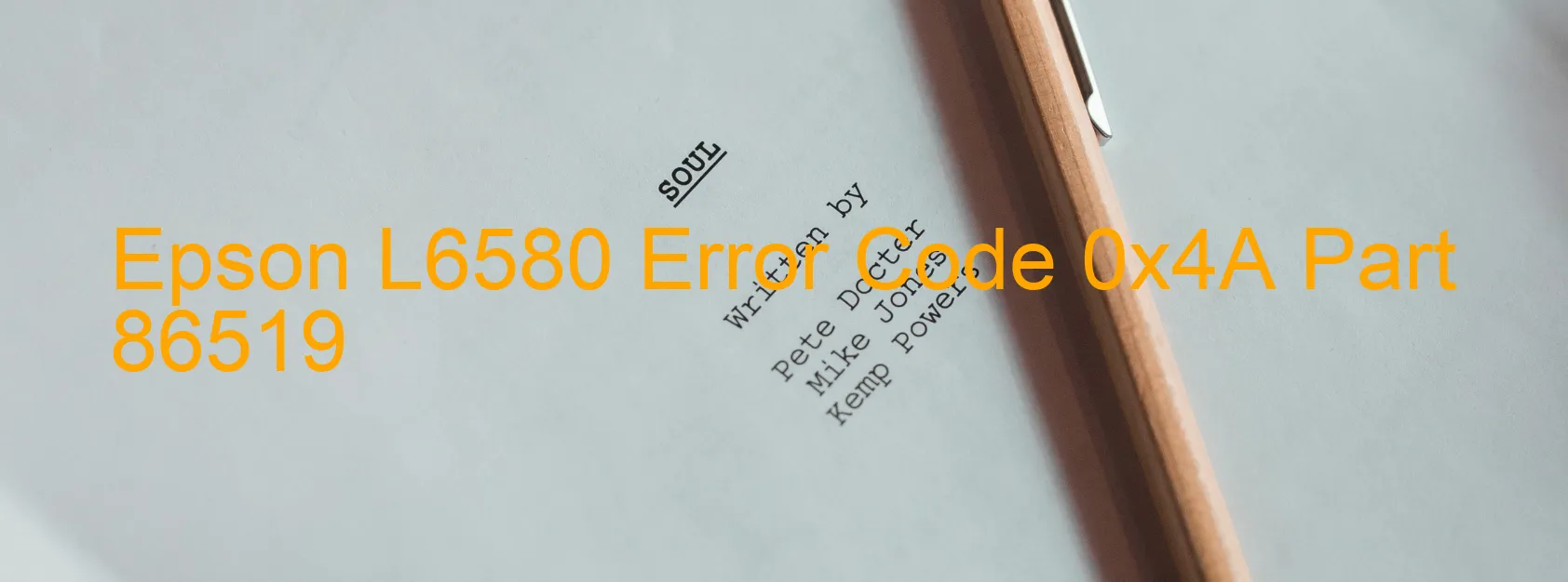 Epson L6580 Error Code 0x4A Part 86519