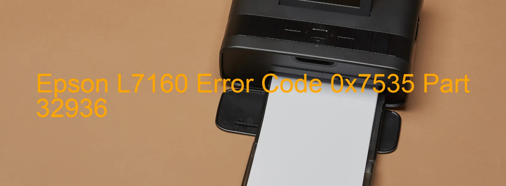 Epson L7160 Error Code 0x7535 Part 32936