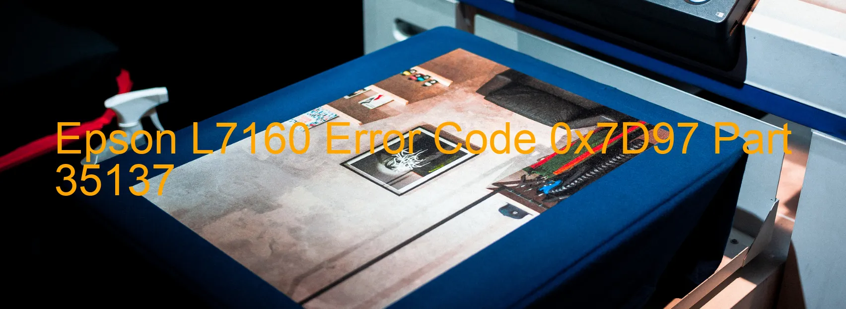 Epson L7160 Error Code 0x7D97 Part 35137