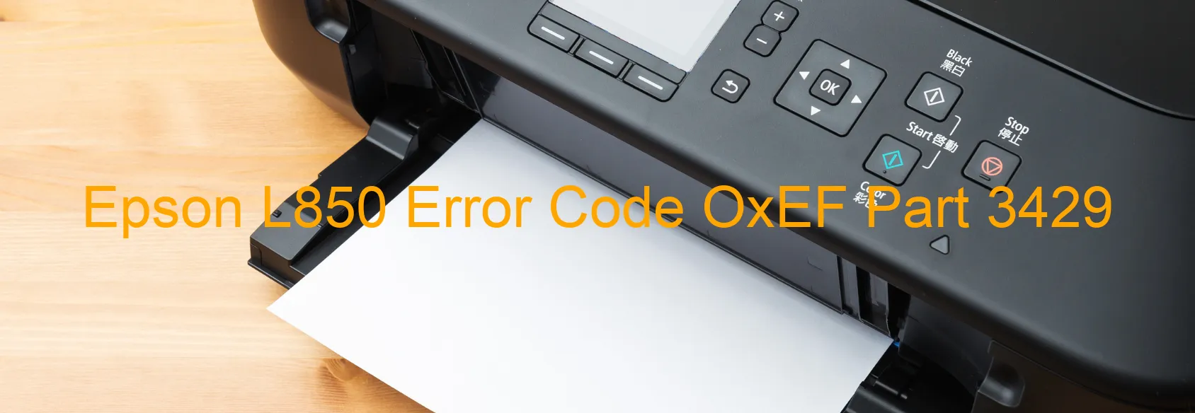 Epson L850 Error Code OxEF Part 3429