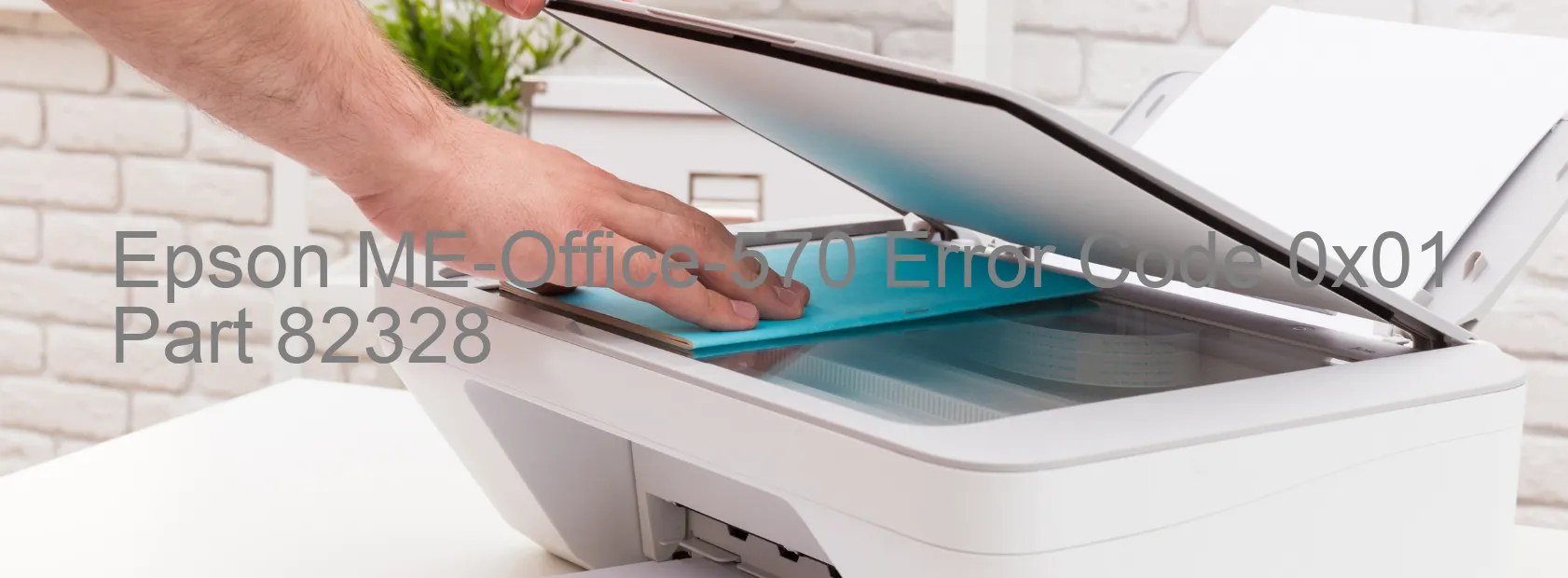 Epson ME-Office-570 Error Code 0x01 Part 82328