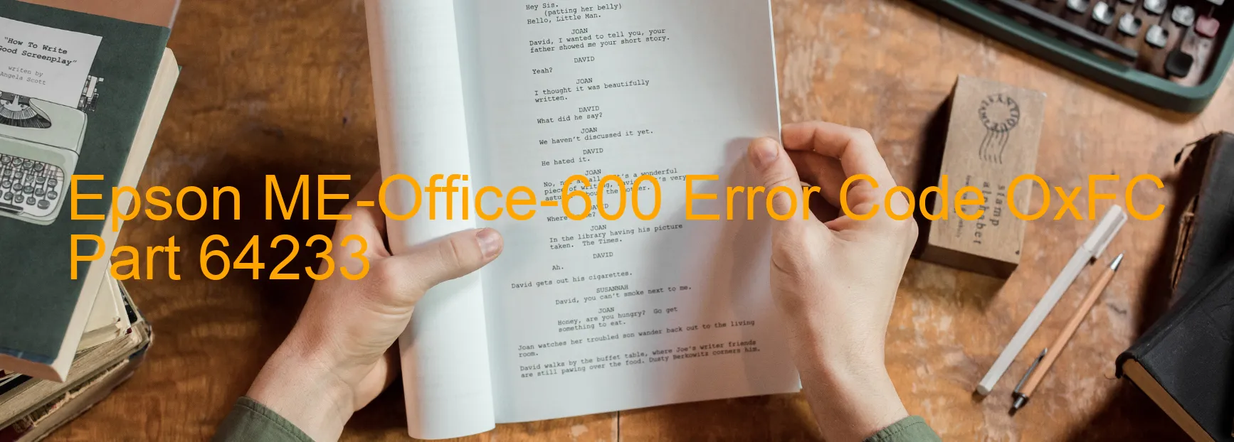 Epson ME-Office-600 Error Code OxFC Part 64233