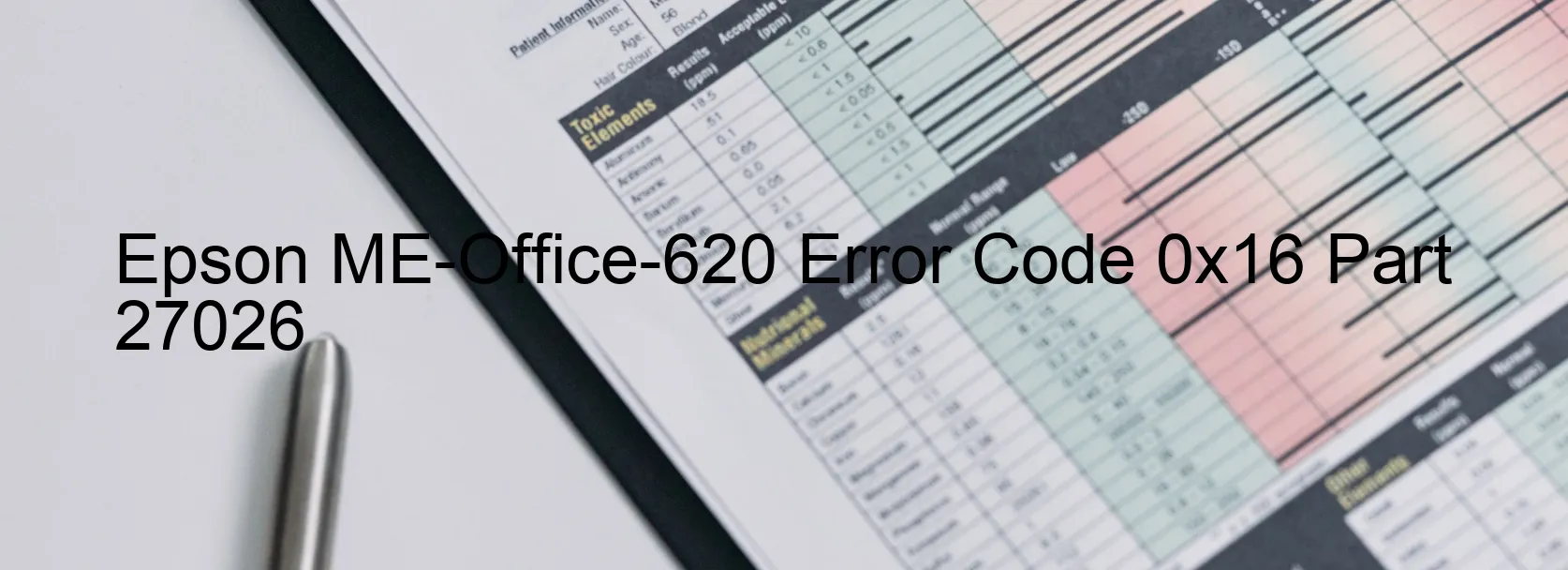 Epson ME-Office-620 Error Code 0x16 Part 27026