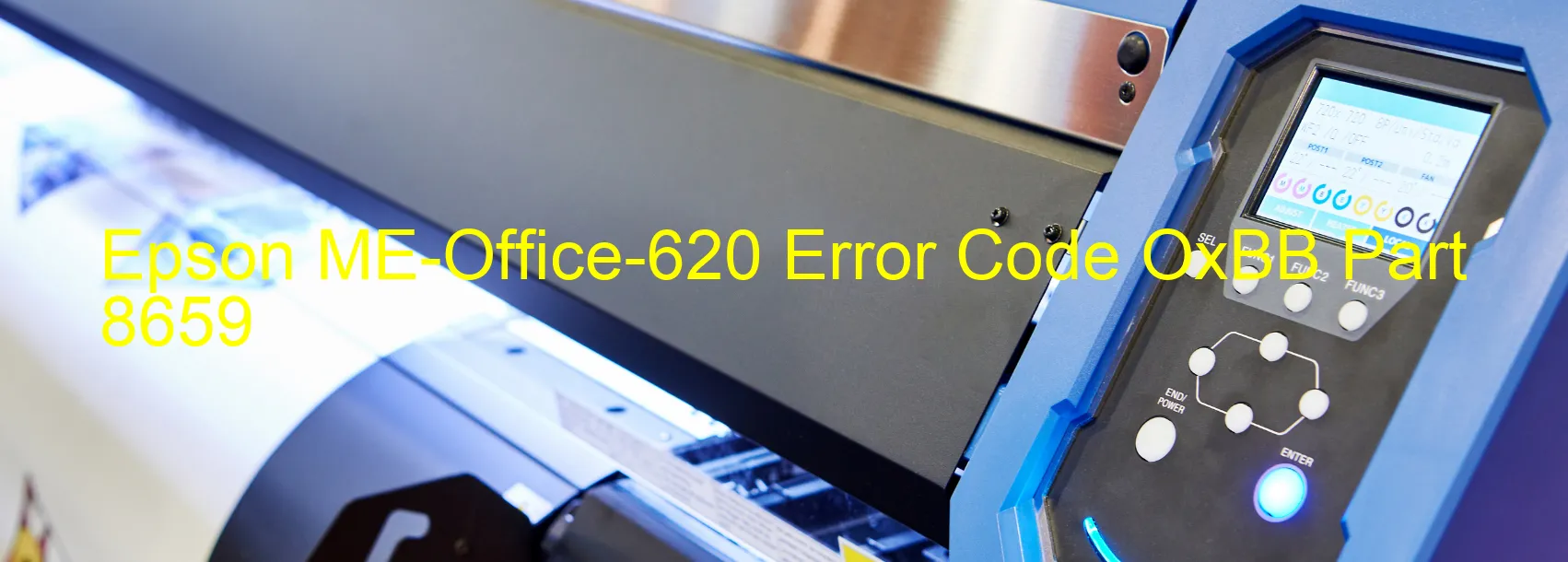 Epson ME-Office-620 Error Code OxBB Part 8659