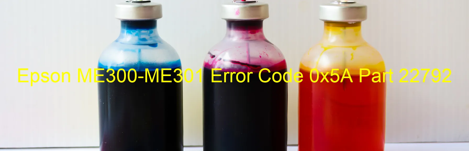 Epson ME300-ME301 Error Code 0x5A Part 22792