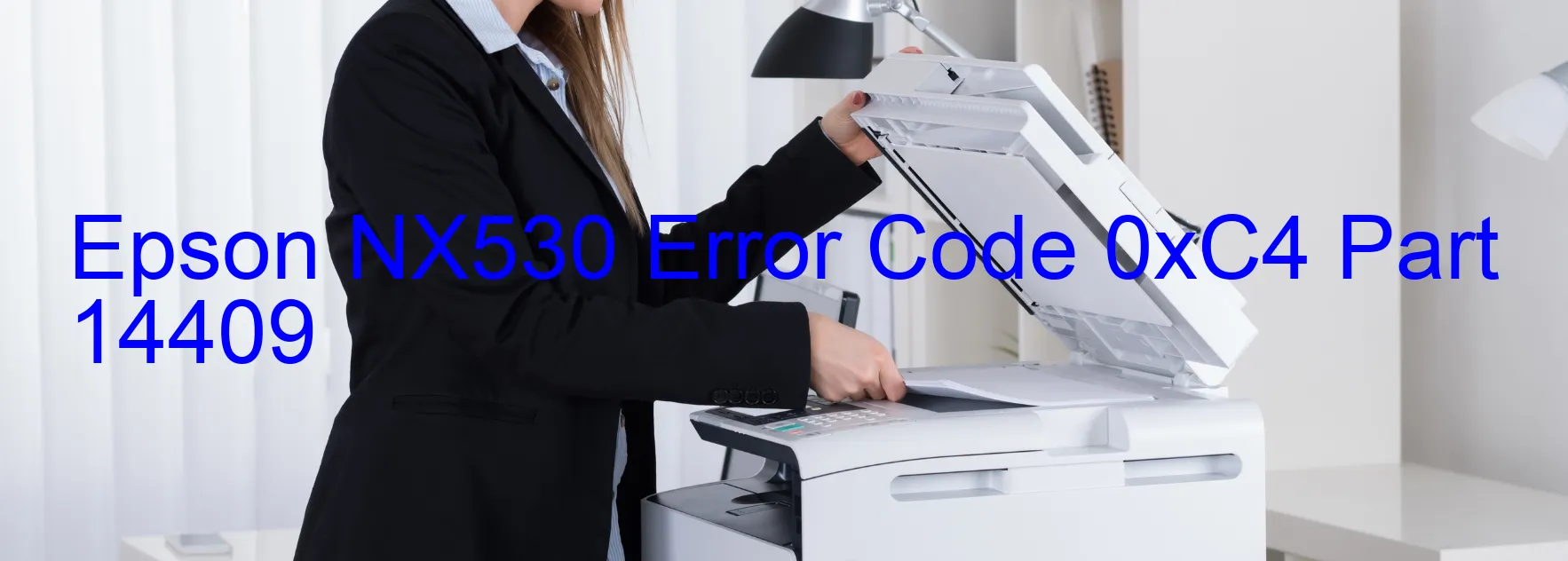 Epson NX530 Error Code 0xC4 Part 14409