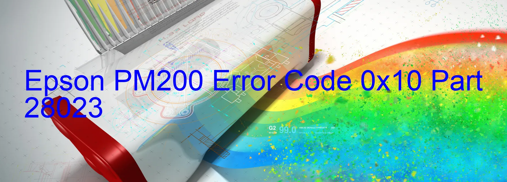 Epson PM200 Error Code 0x10 Part 28023