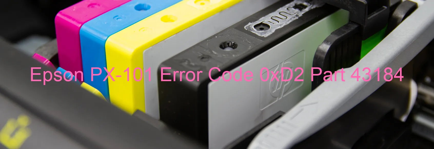 Epson PX-101 Error Code 0xD2 Part 43184