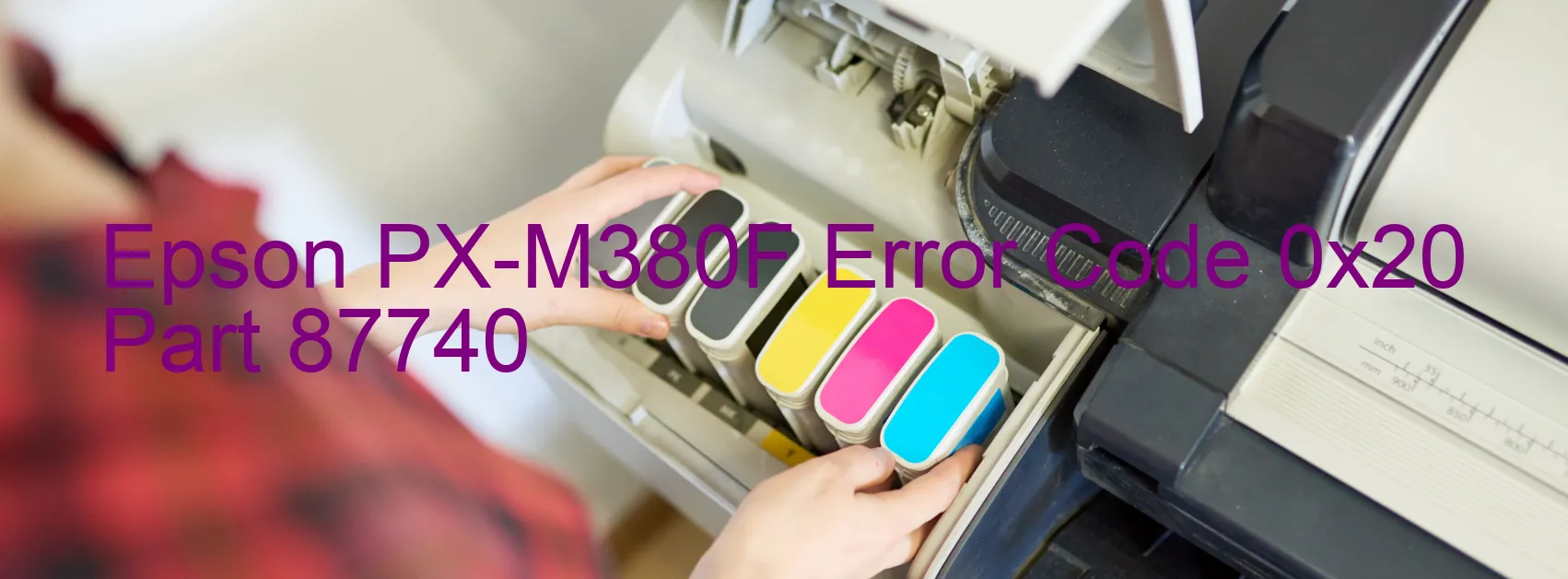 Epson PX-M380F Error Code 0x20 Part 87740