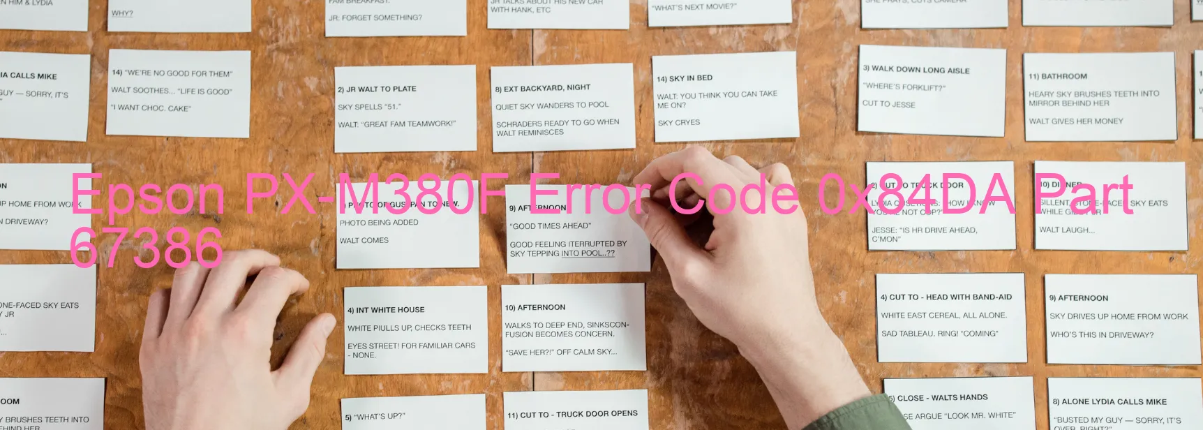 Epson PX-M380F Error Code 0x84DA Part 67386