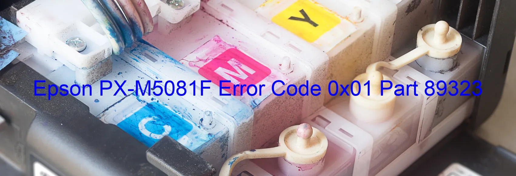 Epson PX-M5081F Error Code 0x01 Part 89323