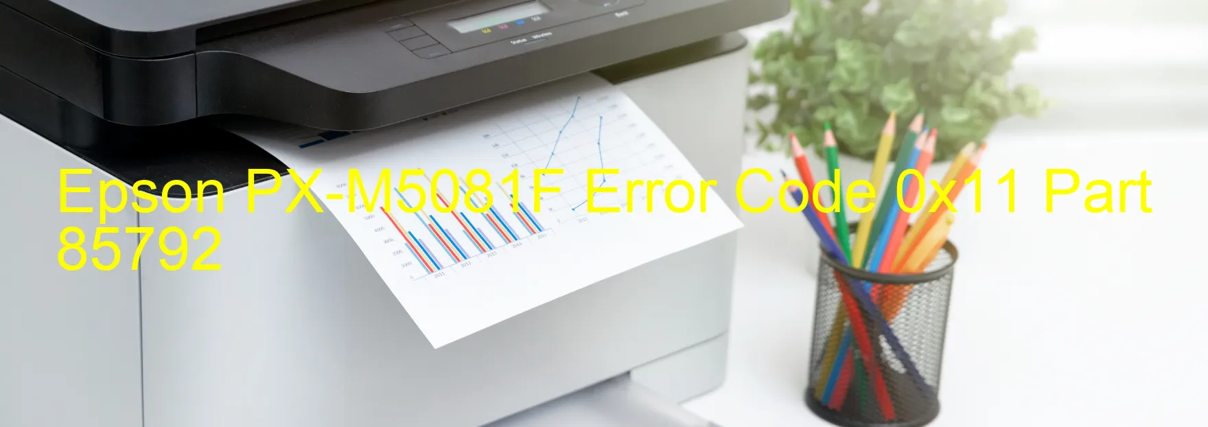 Epson PX-M5081F Error Code 0x11 Part 85792