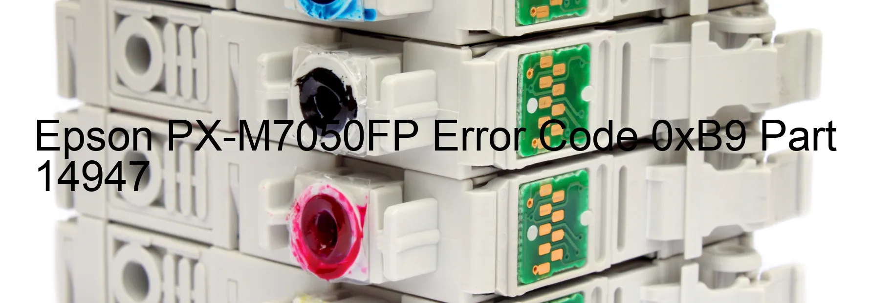 Epson PX-M7050FP Error Code 0xB9 Part 14947