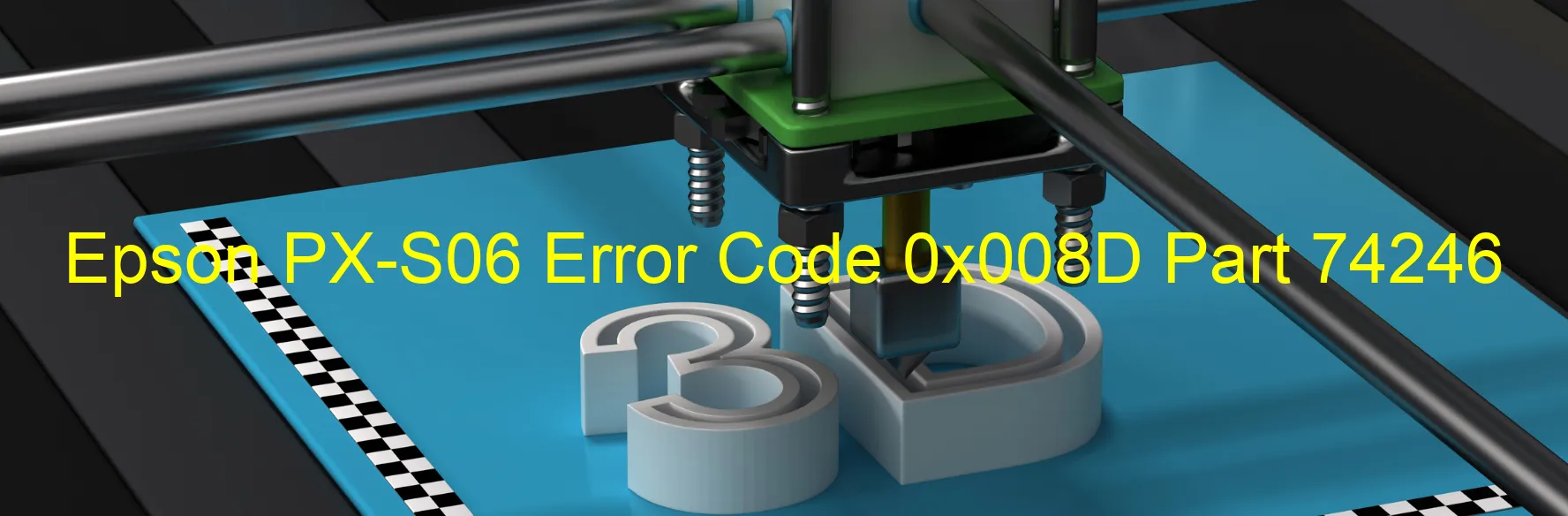 Epson PX-S06 Error Code 0x008D Part 74246