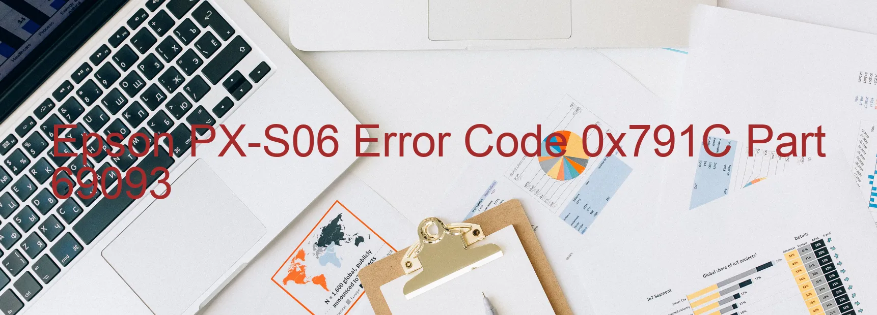 Epson PX-S06 Error Code 0x791C Part 69093