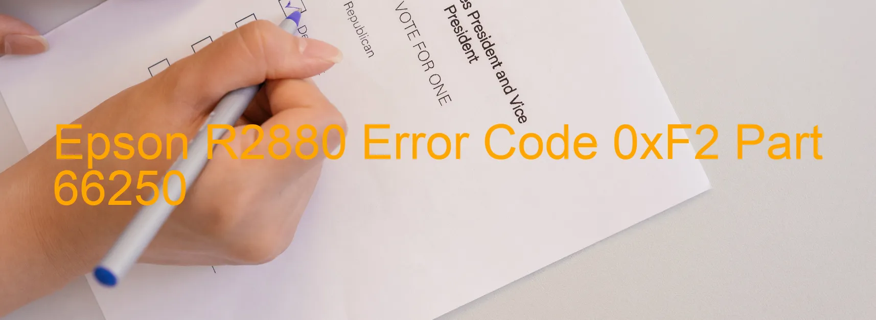 Epson R2880 Error Code 0xF2 Part 66250