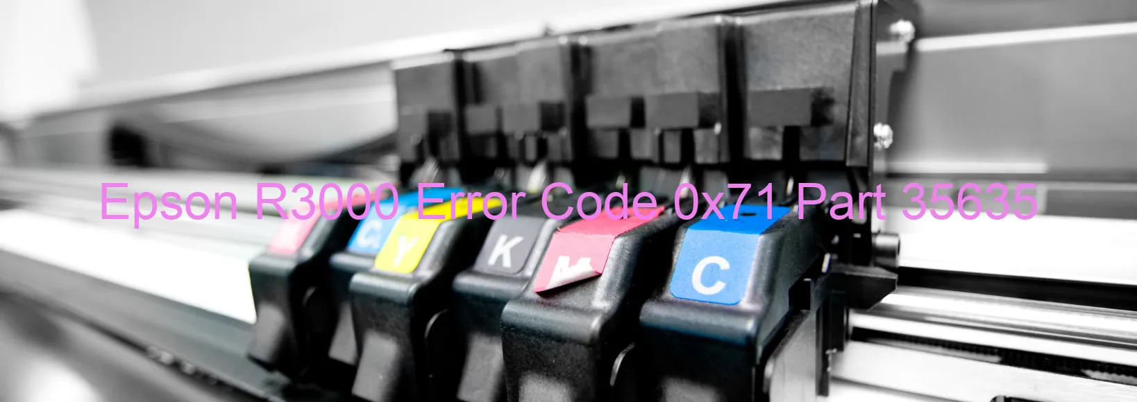 Epson R3000 Error Code 0x71 Part 35635