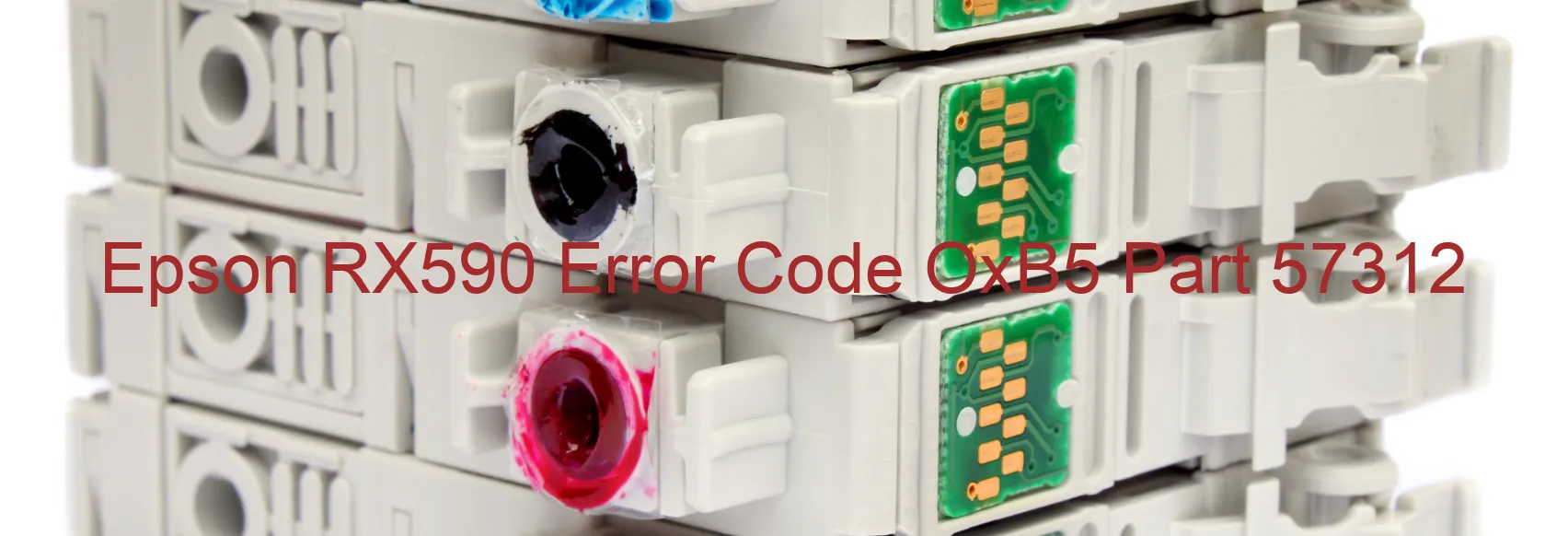 Epson RX590 Error Code OxB5 Part 57312