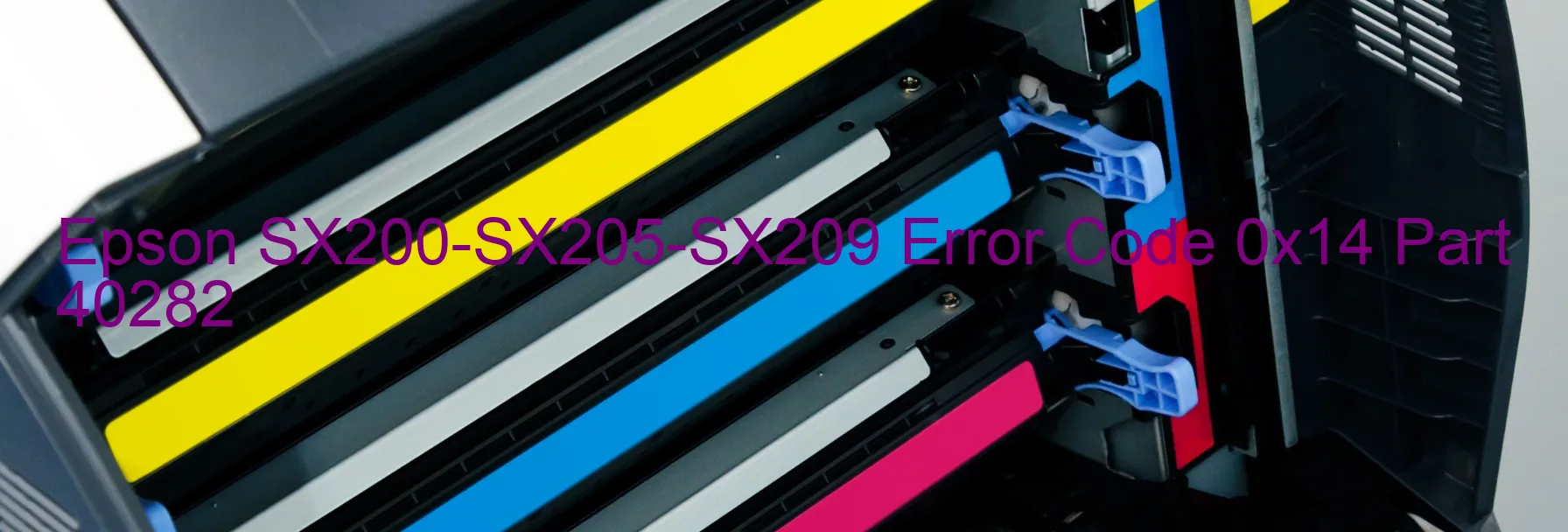 Epson SX200-SX205-SX209 Error Code 0x14 Part 40282