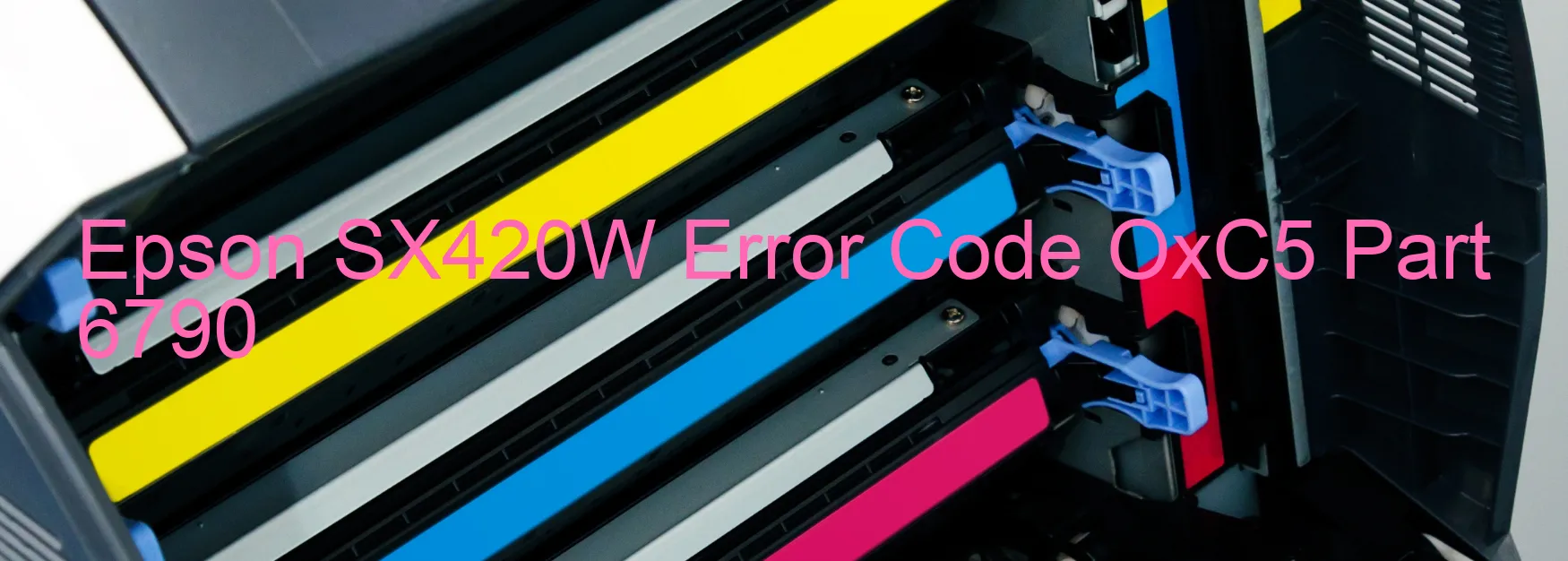 Epson SX420W Error Code OxC5 Part 6790